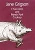 CHARCUTERIE AND FRENCH PORK COOKERY