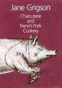 CHARCUTERIE AND FRENCH PORK COOKERY