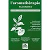L'aromath�rapie exactement