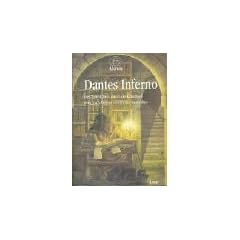 Dantes Inferno: Der Astrof�hrer durch die Unterwelt. Frey nach Dantes 'G�ttlicher Kom�die'