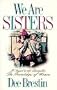 We Are Sisters