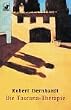 Die Toscana - Therapie. Schauspiel in 19 Bildern. (Ein Haffmans-Buch).