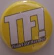 THINK FAST! RECORDS - TF! - Yellow Button / Pin