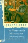 Im Bistro nach Mitternacht: Ein Frankreich-Lesebuch