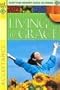 Living in Grace with CD (Audio) (First Place Bible Study)