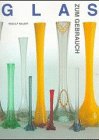 Glas, zum Gebrauch (German Edition)