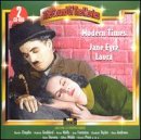 Modern Times/Jane Eyre/Laura - Original Scores