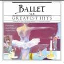 Greatest Hits of the Ballet, Vol. 2 by  Aaron Copland, Claude Debussy, Paul [composer] Dukas, Reinhold Gliere, and Igor Stravinsky 