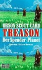Treason - Der Spender-Planet - Orson Scott Card