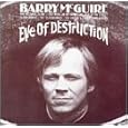 Eve of Destruction by Barry Mcguire