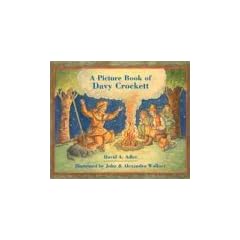 A Picture Book of Davy Crockett (Picture Book Biographies)