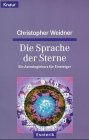 Produkt-Bild: Die Sprache der Sterne. Ein Astrologiekurs f&uuml;r Einsteiger.