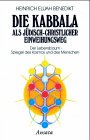 Die Kabbala als jüdisch-christlicher Einweihungsweg 2: Der Lebensbaum - Spiegel des Kosmos und des Menschen: Bd 2