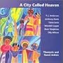A City Called Heaven