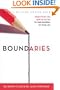 Boundaries: When to Say YES, When to Say NO, To Take Control of Your Life