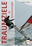 Traumziele f�r Katamaransegler