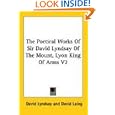 The Poetical Works Of Sir David Lyndsay Of The Mount, Lyon King Of Arms V2