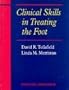 Clinical Skills in Treating the Foot, 1e