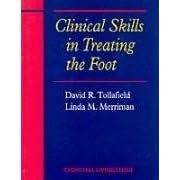 Clinical Skills in Treating the Foot