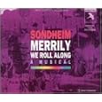 Sondheim: Merrily We Roll Along (First Complete Recording)