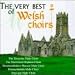 The Very Best of Welsh Choirs