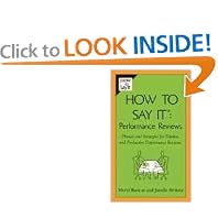How To Say It Performance Reviews: Phrases and Strategies for Painless and Productive Performance Reviews (How to Say It)