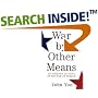 War by Other Means: An Insider's Account of the War on Terror