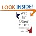 War by Other Means: An Insider's Account of the War on Terror
