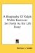A Biography Of Ralph Waldo Emerson: Set Forth As His Life Essay