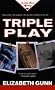 Triple Play: A Jake Hines Mystery