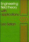 Engineering Field Theory with Applications