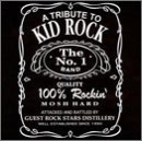 A Tribute to Kid Rock