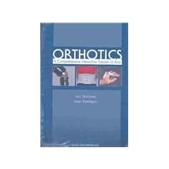 Orthotics: Institution: A Comprehensive Interactive Tutorial CD-ROM