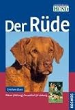 Der R�de: Wesen, Haltung, Gesundheit, Erziehung