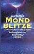 Mondblitze. Unterdr�ckte Entdeckungen in Raumfahrt und Wissenschaft