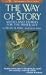 Books : The Way of Story: Myths and Stories for the Inner Life (Parabola Audio Library/Cassettes) (Parabola Audio Library/Cassettes)