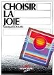 Choisir la joie