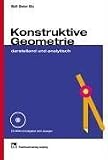 Konstruktive Geometrie - darstellend und analytisch, m. CD-ROM