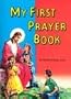 My First Prayer Book: (Saint Joseph Picture Books)
