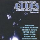 The Greatest Blues Album of All Time Vol.2