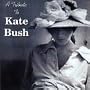 Tribute to Kate Bush