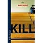 Kill: Ein Fall f�r Kommisar Fors