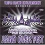 Triple Crown Presents 'Hand Over Fist'