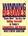 Winning Resumes: "Sure-Hire" Tactics for Selling Yourself in Today's Competitive Job Market