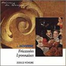 Jacques Moderne: Lyonnese Fricassées