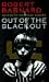 Out of the Blackout: A Novel of Suspense (Paperback)