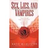 Sex, Lies and Vampires (Paranormal Romance)von "Katie MacAlister"