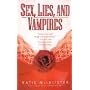 Sex, Lies and Vampires (Paranormal Romance)