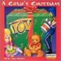 A Child's Christmas with Tom Paxton (featuring Marvelous Toy)