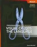 Programming Microsoft Visual C#: The Language (Pro Developer)